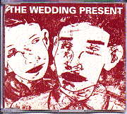 Wedding Present - Why Are You Being So Reasonable Now